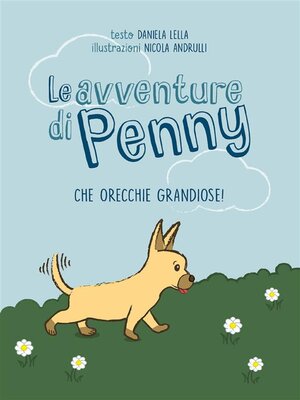 cover image of Le avventure di Penny--Che orecchie grandiose!